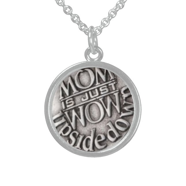 MOM IS JUST WOW UPSIDE DOWN STERLING SILVER NECKLACE (Front)
