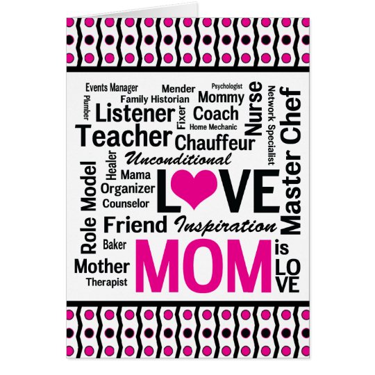 Mom is LOVE - For Multitalented Do-it-All Mothers Card
