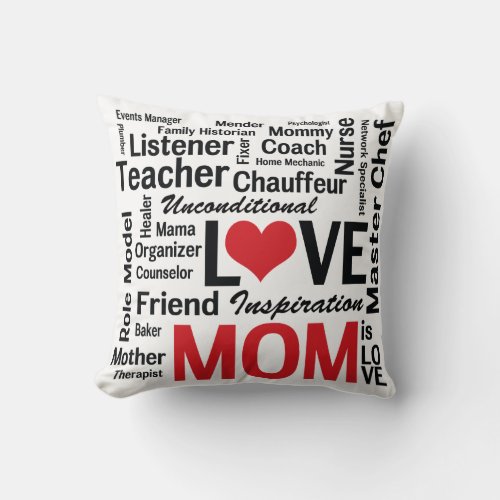 Mom is Love Pillow for Multitalented Mom