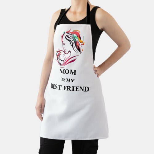 Mom Is My Best Friend Happy Mothers Day Apron