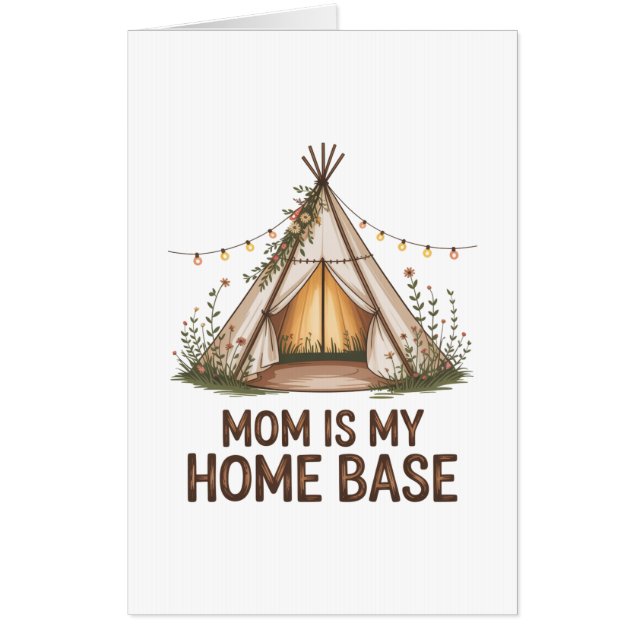 Mom Is My Home Base Card (Front)