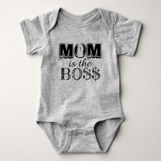 Mom is the boss baby bodysuit (Front)