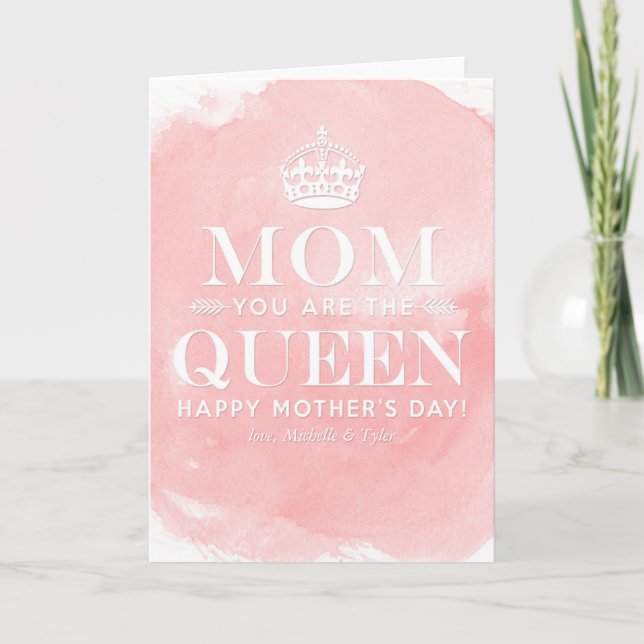 Mom is the Queen | Mother's Day Cards (Front)