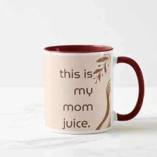 Mom Juice Mug