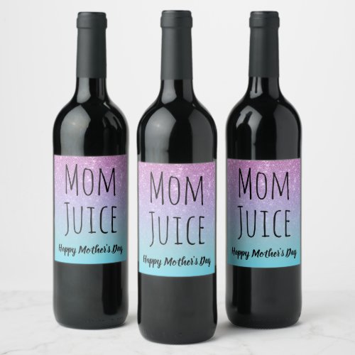 Mom Juice Wine Label