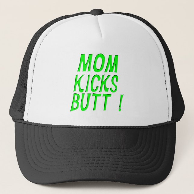 Mom Kicks Butt! Hat (Front)