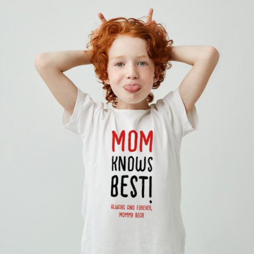 Mom Knows Best Funny Modern Red Black Typography T-Shirt