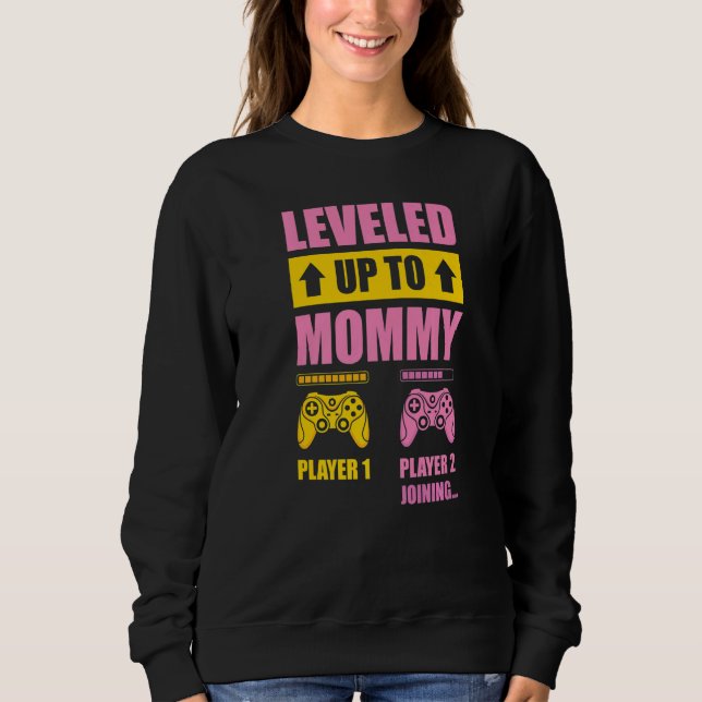 Mom Level Unlocked Gamer Pregnancy Soon To Be Fath Sweatshirt (Front)