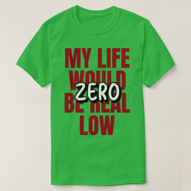 Mom Life (1)  T-Shirt (Design Front)