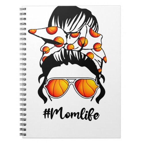 Mom Life basketball Mothers Day Hair Messy Bun Notebook