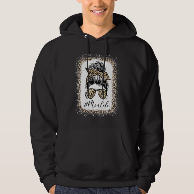 Mom Life Bleached Mom Life Leopard Messy Bun  1 Hoodie (Front)