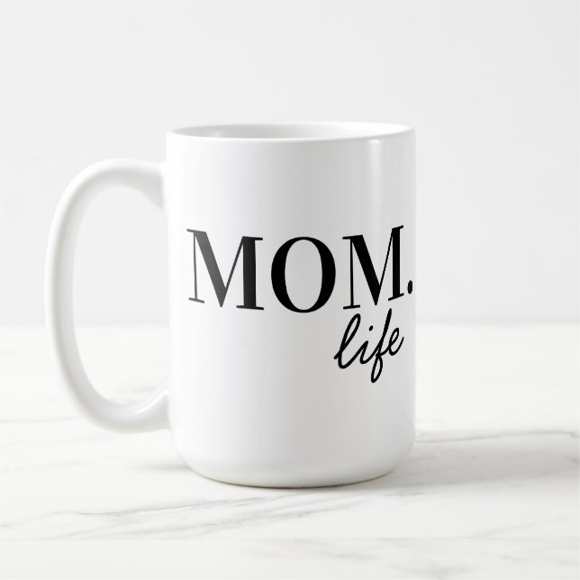 Mom life coffee mug (Left)