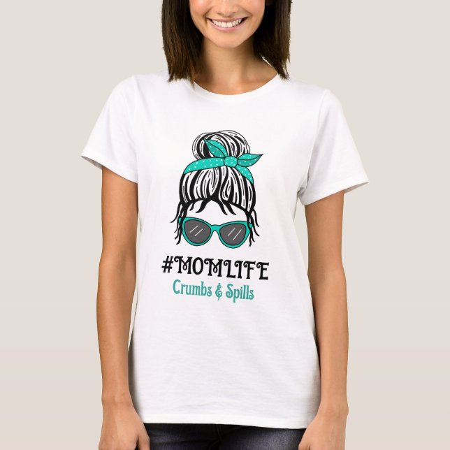 Mom Life | Crumbs and Spills T-Shirt (Front)