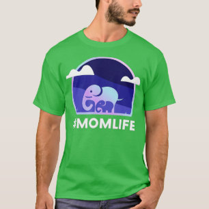 Mom Life Elephant Cute Mothers Day Gift Mom Womens T-Shirt