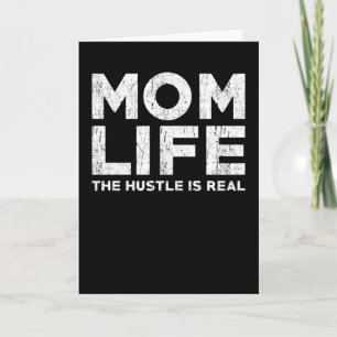 Mom Life Funny Saying Mom Card