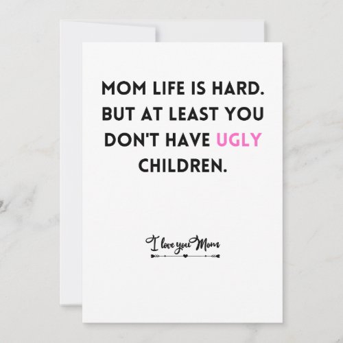 Mom Life Is Hard For Mom Holiday Card
