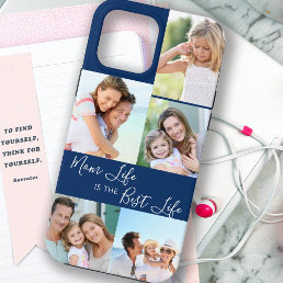 Mom Life is the Best Life 5 Photo Collage Blue iPhone 13 Pro Max Case