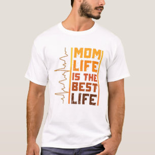 Mom Life Is The Best Life Vintage Mother's Day Hea T-Shirt