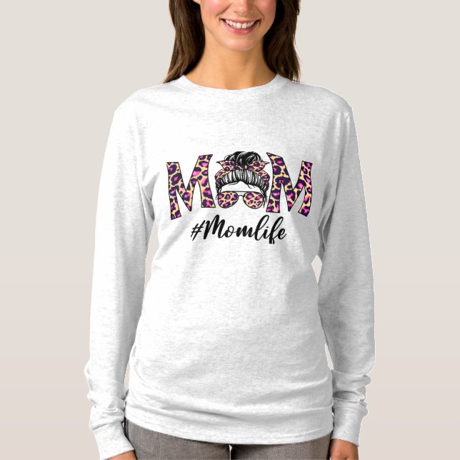 Mom Life Long Sleeve Tee (Front)