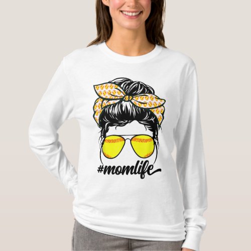 Mom Life Messy Bun Softball Baseball Moms Mothers  T_Shirt