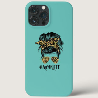 Mom Life Messy Hair Bun Leopard Women Mother's iPhone 13 Pro Max Case