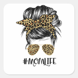 Mom Life Messy Hair Bun Leopard Women Mother's Day Square Sticker