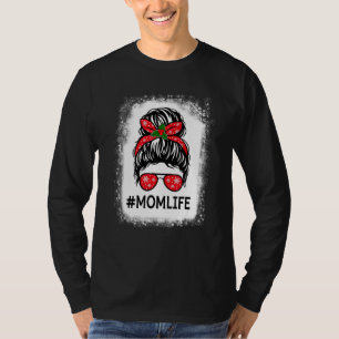 Mom Life  Skull Messy Hair Bun Sunglasses Mother M T-Shirt