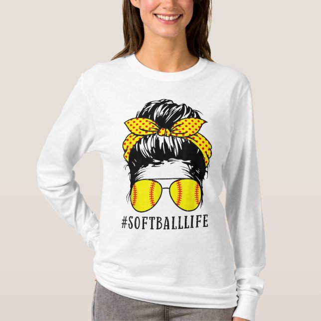 Mom Life Softball Baseball Mom Mothers Day Messy B T-Shirt (Front)