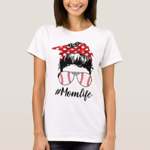 Mom Life Softball Baseball Momlife Mothers Day T-Shirt