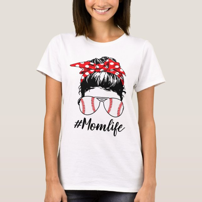 Mom Life Softball Baseball Momlife Mothers Day T-Shirt (Front)