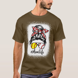 Mom Life Softball Baseball Mothers Day Messy Bun T-Shirt