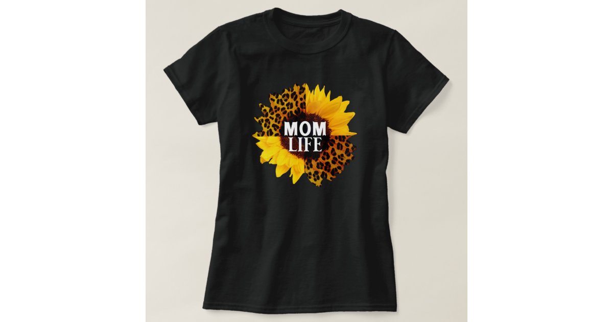 Mom Life Sunflower T-Shirt | Zazzle.com