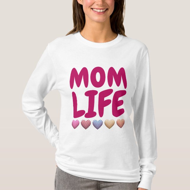 MOM LIFE T-SHIRTS (Front)
