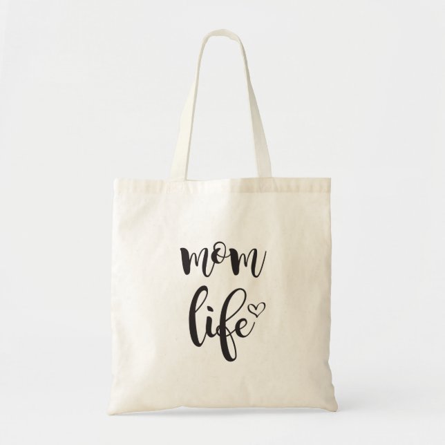 Mom Life Tote Bag (Front)