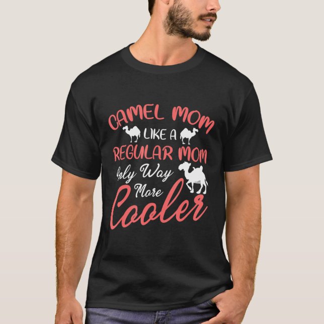 Mom Like A Regular Mom Only Way More Cooler Dromed T-Shirt (Front)