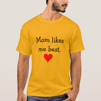 Mom Likes Me Best Tee