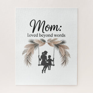 Mom Loved Beyond Words Jigsaw Puzzle