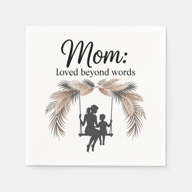 Mom Loved Beyond Words Napkins (Front)