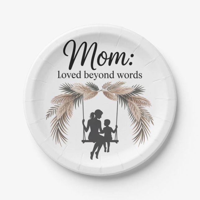 Mom Loved Beyond Words Paper Plates (Front)