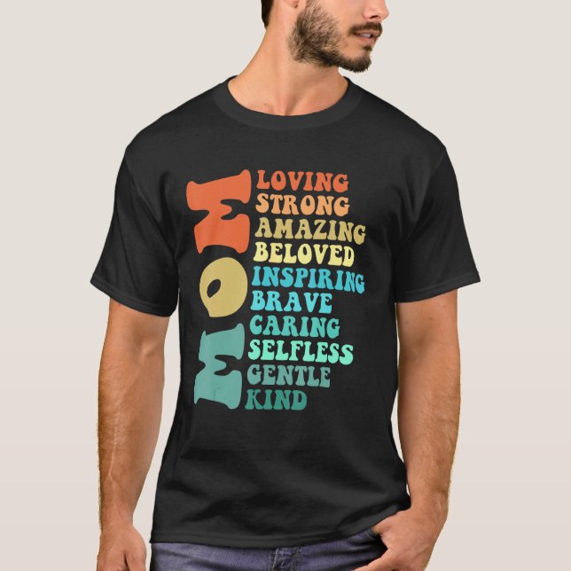 Mom Loving Strong Amazing Beloved Inspiring Brave  T-Shirt (Front)