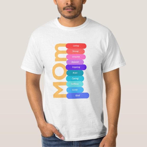 Mom loving strong amazing beloved inspiring brave  T_Shirt