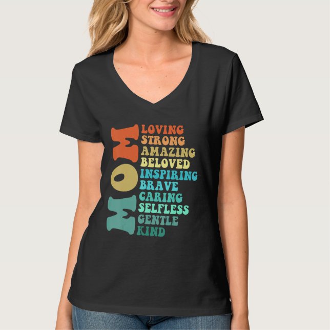 Mom Loving Strong Amazing Beloved Inspiring Brave  T-Shirt (Front)
