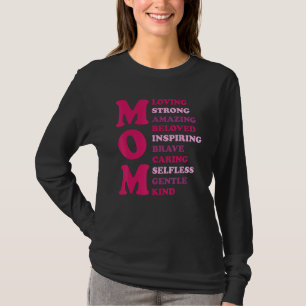Mom Loving Strong Amazing Beloved Inspiring T-Shirt