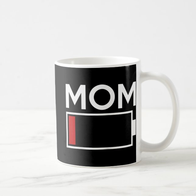 Mom Low Battery Energy Coffee Mug (Right)
