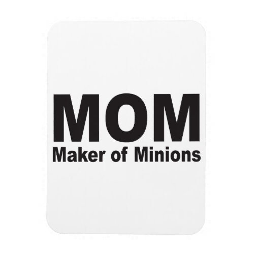 Mom Maker Of Minions Short Sleeve Mom  Magnet
