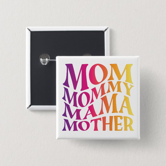 mom mama mother button (Front & Back)