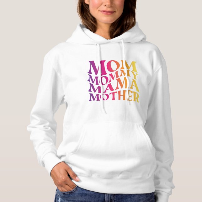 mom mama mother hoodie (Front)