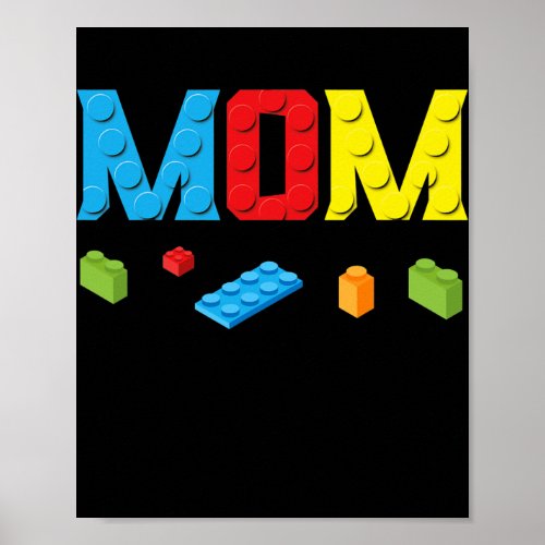 Mom Master Builder Building Bricks Blocks Family Poster