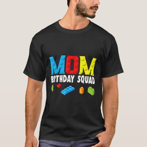 Mom Master Builder Building Bricks Blocks Mom Birt T_Shirt