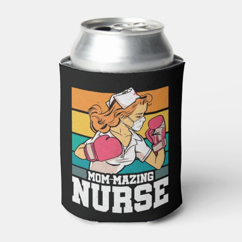 Mom_mazing Nurse Boxing Boxer National Nurses Day Can Cooler